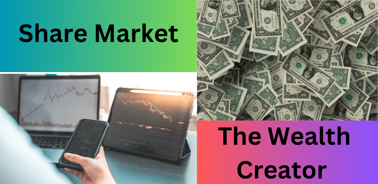 Share Market: The Wealth Creator for Long-Term Goals